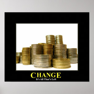 Change...It's All That's Left Poster