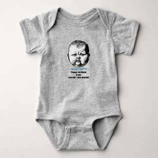 Change my diaper, or not. I don't care any more Baby Bodysuit