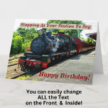 Change Name Steam Train Men Man Happy Birthday Card<br><div class="desc">Personalise this card - change any text - Change the greeting and any of the inside words - add the Names.</div>