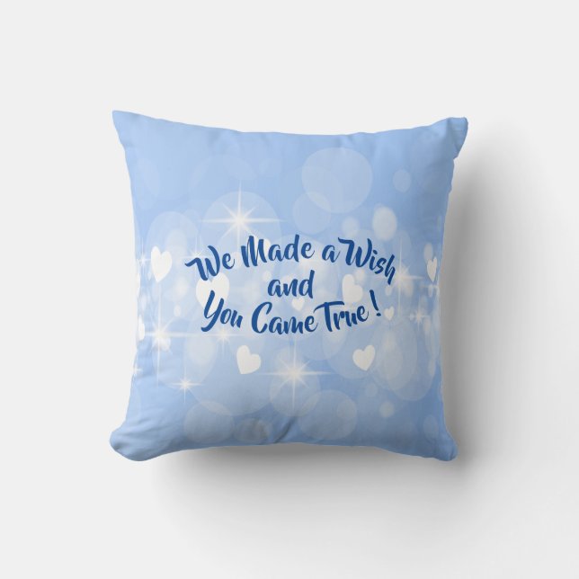 Change Name Text, We Made A Wish & You Came True Cushion (Front)