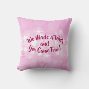 Change Name Text We Made A Wish & You Came True Cushion