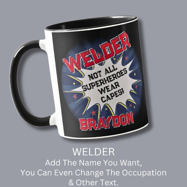 Change Name Text - Welder - Not All Superheroes Mug (Creator Uploaded)