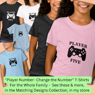 Change Number, Player Five Matching Girls Gamer T-Shirt