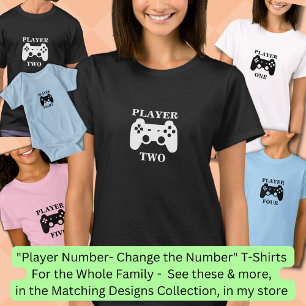 Change Number, Player Two Matching Ladies Gamer T-Shirt
