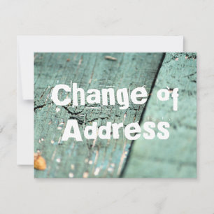 Change of Address Over Rustic Green Wood Card