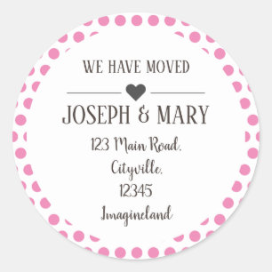 Change of address pink polka dots classic round sticker
