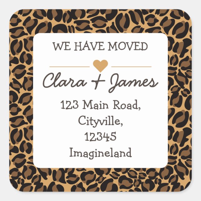 Change of address We have moved Leopard Print Square Sticker (Front)