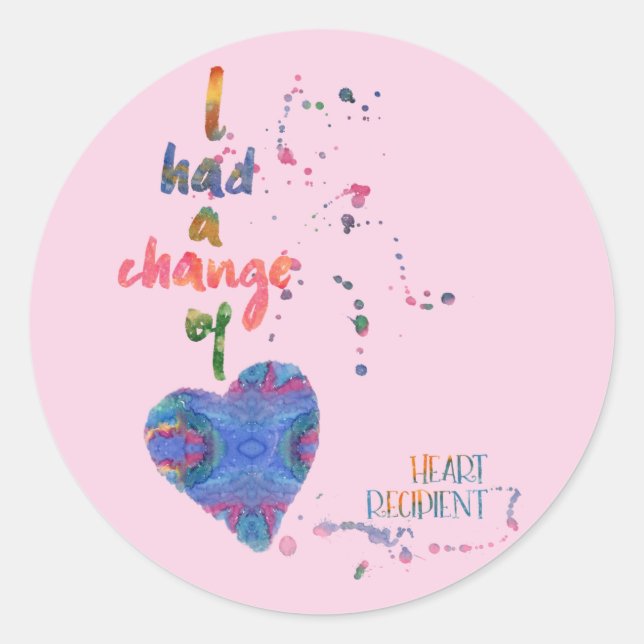 Change of Heart, Watercolor, Heart Recipient Classic Round Sticker (Front)