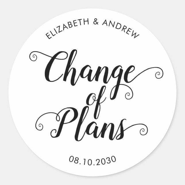 Change of Plan Date Postponed Wedding Announcement Classic Round Sticker (Front)