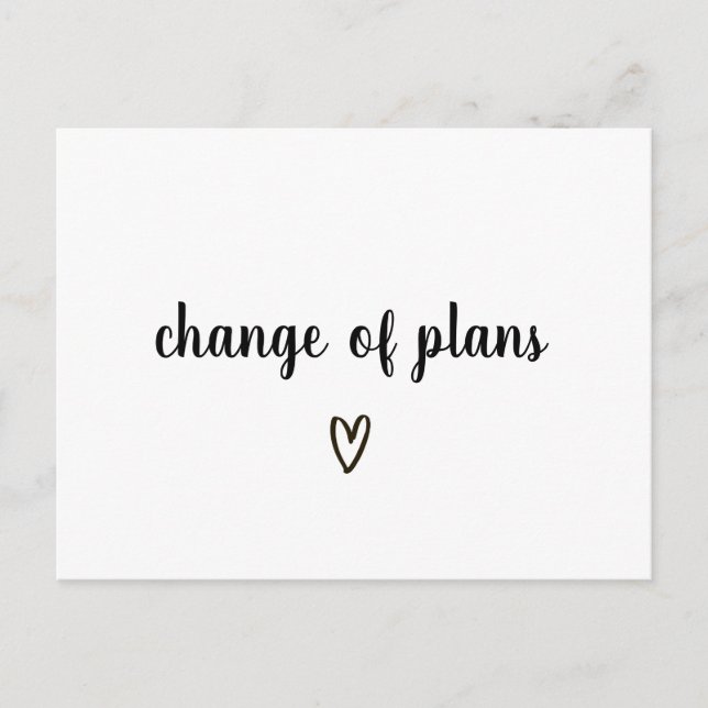 Change of Plans Black and White Heart Postponed Announcement Postcard (Front)