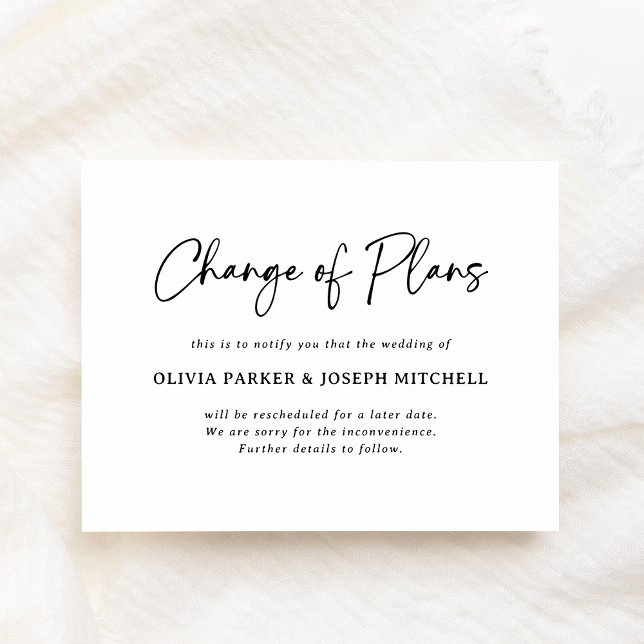Change of Plans | Modern Black and White Script Postcard (Creator Uploaded)