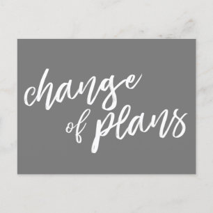 Change of Plans Modern Grey White Postponement Announcement Postcard