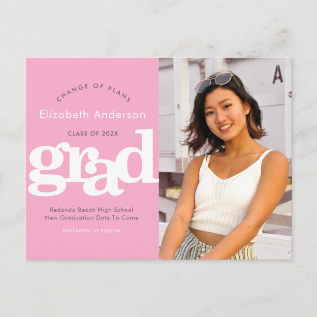 Change plans graduation photo bold typography pink invitation postcard (Front)