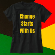 Change Starts With Us Inspirational