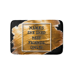 Change Text Add Name She Shed Gold Brush Stroke Bath Mat