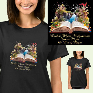 Change Text, Books Where Imagination Takes Flight  T-Shirt