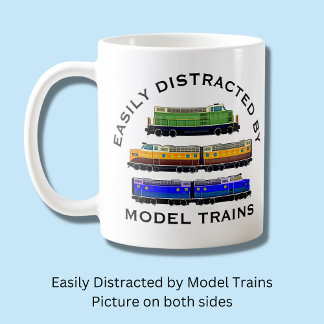 Change Text Easily Distracted Model Trains Diesel Coffee Mug
