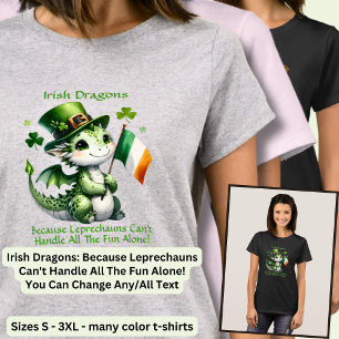 Change Text, Irish Dragons, Leprechauns Fun, T-Shirt