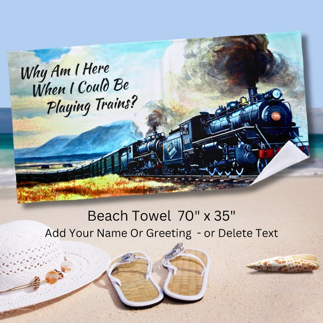 Change Text - Steam Train Locomotive Engines  Beach Towel (Creator Uploaded)
