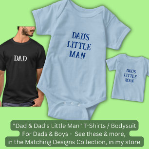 Change Text / Title "Dad's Little Man" Father Son Baby Bodysuit