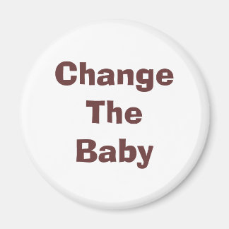 Change The Baby Magnet