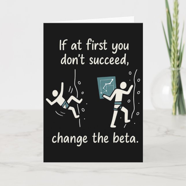 Change The Beta Climbing Quote  Card (Front)