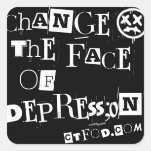 Change the Face of Depression_ ransom font  Square Sticker