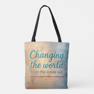 Change the World from the Inside Out Mug Tote Bag