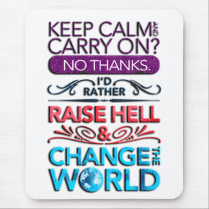Change the World Mouse Mat