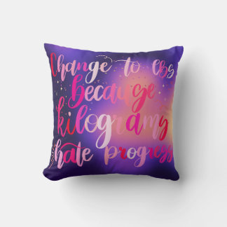 Change to Pounds Cushion