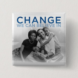 CHANGE WE CAN BELIEVE IN 15 CM SQUARE BADGE