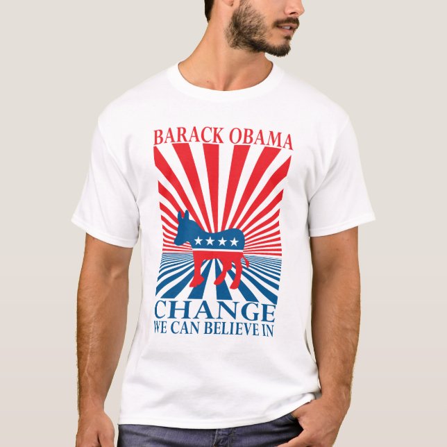 Change We Can Believe In T-Shirt (Front)