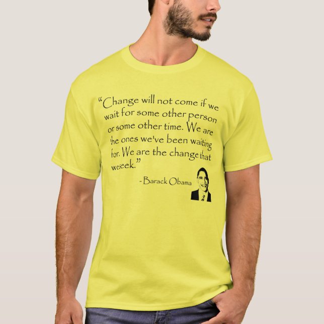 Change will come - Obama, Barack T-Shirt (Front)