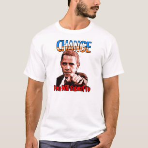 CHANGE you will Submit to T-Shirt