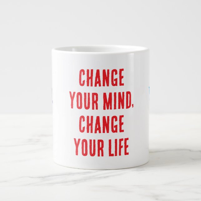 Change Your Mind... Speciality Mug (Front)
