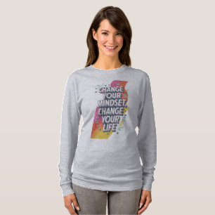 "Change Your Mindset, Change Your Life - Motivatio T-Shirt