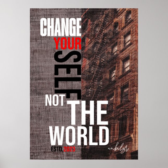 change your self not the world graduation posters  (Front)