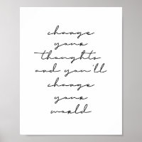 Change Your Thoughts and You'll Change Your World