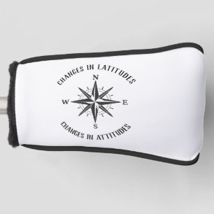 Changes in Latitudes, Changes in Attitudes compass Golf Head Cover