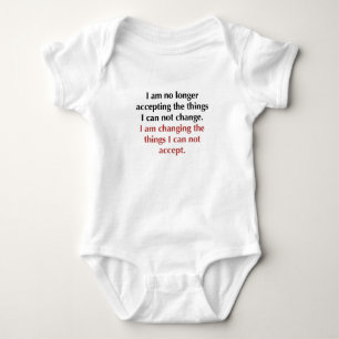 Changing What I Can Not Accept Baby Bodysuit