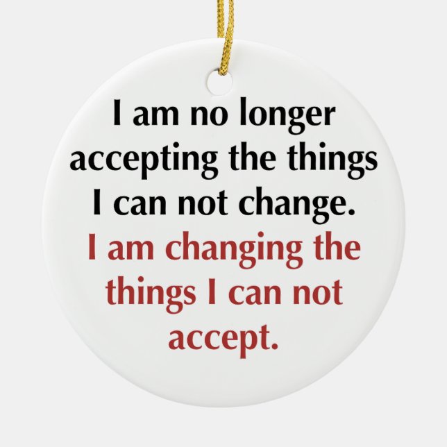 Changing What I Can Not Accept Ceramic Tree Decoration (Front)