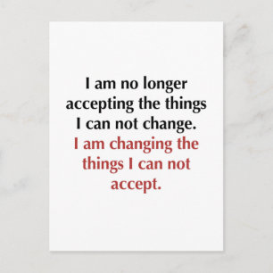 Changing What I Can Not Accept Postcard