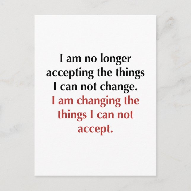 Changing What I Can Not Accept Postcard (Front)