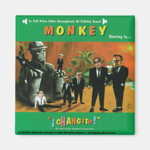 CHANGITO Magnet