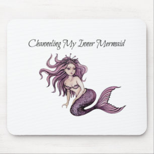 Channeling My Inner Mermaid Mouse Mat