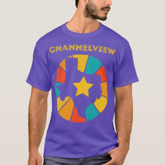 Channelview Texas Vintage Distressed Souvenir 1 T-Shirt