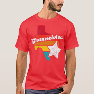 Channelview Texas Vintage Distressed Souvenir 2 T-Shirt