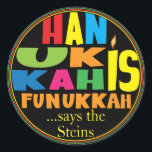 Chanukah/Hanukkah "HanukkahFunukka" Stickers Round<br><div class="desc">Chanukah/Hanukkah "Hanukkah Is Funukkah" Stickers Round. Have fun using these stickers as cake toppers, gift tags, favour bag closures, or whatever rocks your festivities! Personalise by deleting "... says the Steins" and adding your own words, using your favourite font style, size, and colour. The background can be changed by choosing...</div>
