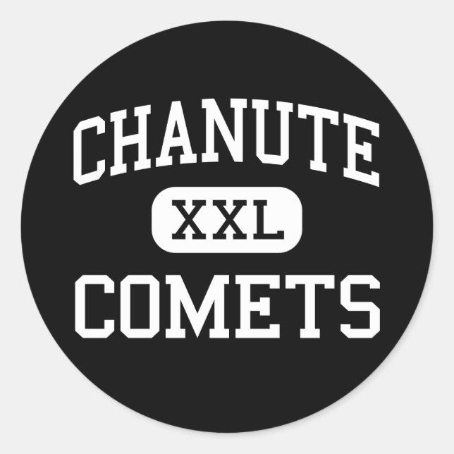 Chanute - Comets - High School - Chanute Kansas Classic Round Sticker (Front)