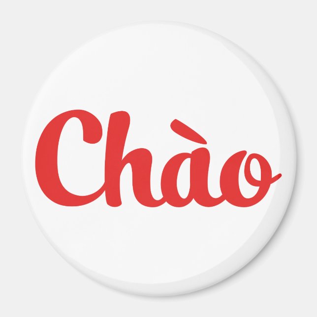 Chào / Hello ~ Vietnam / Vietnamese / Tiếng Việt Magnet (Front)